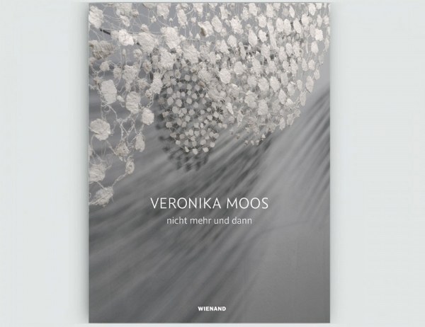 Veronika Moos: nicht mehr und dann